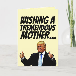 MOM DONALD TRUMP BIRTHDAY KAART