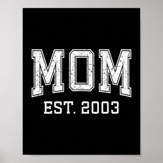Mom Est 2003 D Mother’s Day Ized  Poster (Voorkant)