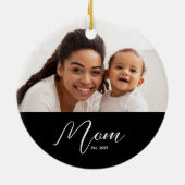 Mom Established Black White Script Photo Keramisch Ornament (Achterkant)