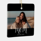 Mom Established Black White Script Photo Keramisch Ornament (Rechts)