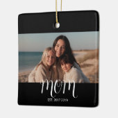 Mom Established Black White Script Photo Keramisch Ornament (Links)