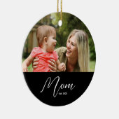 Mom Established Black White Script Photo Keramisch Ornament (Rechts)