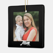 Mom Established Black White Script Photo Keramisch Ornament (Links)