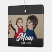 Mom Established Black White Script Photo Keramisch Ornament (Links)