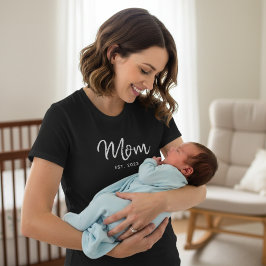 Mom Established New Mom Gift T-Shirt