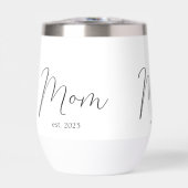 Mom Established New Mom Gift Thermal Wine Tumbler (Avant)