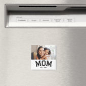 Mom Established Photo Gift Magnet (In Situ (Lave-vaisselle))
