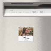 Mom Established Photo Gift Magnet (In Situ (Lave-vaisselle))