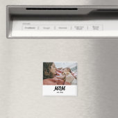 Mom Established Photo Gift Magnet Magneet (Insitu (Vaatwasser))