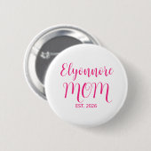 Mom Established Pink Script Name  Ronde Button 5,7 Cm (Voorkant /achterkant)