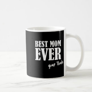 Mom ever _ women mother mum first name noah  koffiemok