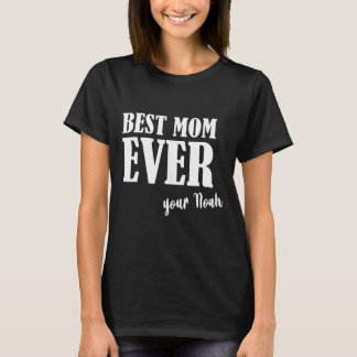 Mom ever _ women mother mum first name noah  t-shirt