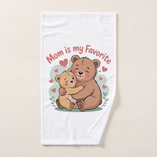 Mom Is My Favorite (Serviette à main)