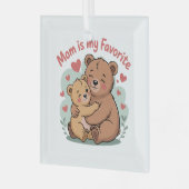 Mom Is My Favorite Glas Ornament (Voorkant links)