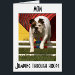 *MOM* JUMPING THRU HOOPS TO WISH U HAPPY BIRTHDAY<br><div class="desc">***MOM*** THIS DOG IS JUMPING THROUGH HOOPS TO GET TO YOU TO WISH YOU "HAPPY BIRTHDAY" IS A CARD SHE WILL LOVE FOR SURE!</div>