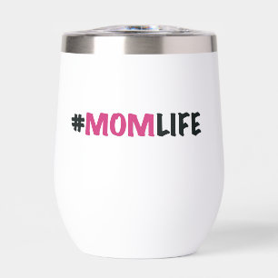 #MOM LIFE 11OZ TUMBLER DE VIN INSULATÉ INSOLIDE ET