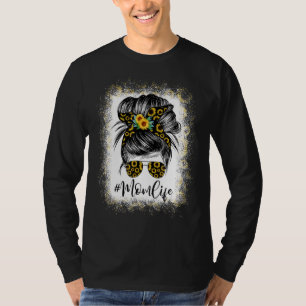 Mom Life Bleached Mom Life Sunflower Message Bun T-shirt
