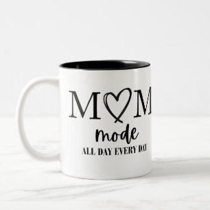 Mom Mode de hele dag elke dag Moederdag Mok