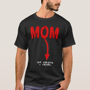 Mom Of 2boys + 1girl No Gas Zero Needle No Pressur T-shirt