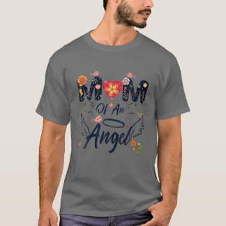 Mom Of An Angel Proud Mama Mommy Mom Mother Cute M T-shirt