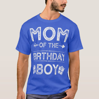 Mom Of The Birthday Boy Family Love Celebration T-shirt