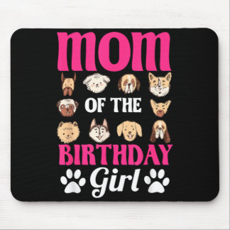 Mom Of The Birthday Girl Dog Paw Bday Party Muismat