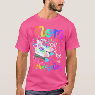 Mom Of The Birthday Girl Skater Roller Skate Famil T-shirt