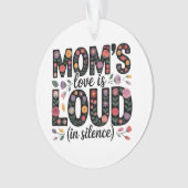 Mom’s Love Is Loud (In Silence) (devant)