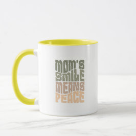 Mom’s Smile Means Peace – Green & Maron Mug Mok