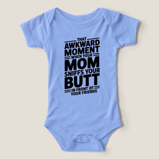 Mom Sniffs Butt Funny Baby Bodysuit Gift (Design Recto)