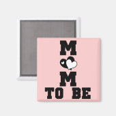 MOM to Be - Zwarte Tekst Magneet (Voorkant / Achterkant)