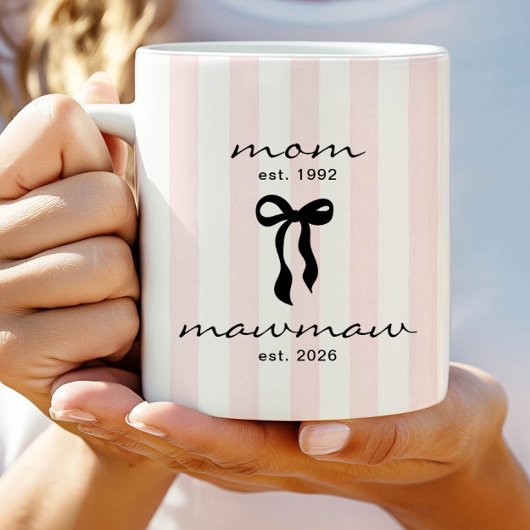 Mom to Mawmaw Est Mug with Bow