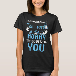 Mom Touchdown Of Tutu Mamma Houdt Van Jou Baby Jon T-shirt