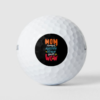 Mom Turned Upside Down Spells Wow! - Mother's day Golfballen