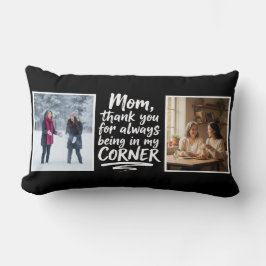 Mom Two Photo Quote In My Corner Soft Modern Black Kussen