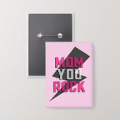 MOM YOU ROCK Button – Moederdag Button (Voorkant / Achterkant)