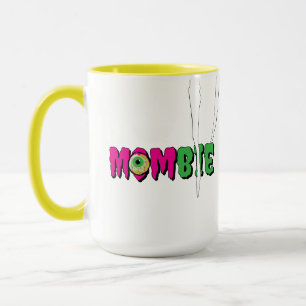 MOMbie Ghoulishly Fun Funny Halloween Mok