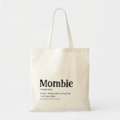 MOMBIE - Grappige Moeder Definitie Tote Bag (Voorkant)