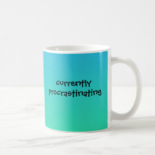 Momenteel uitstellen - Funny Mug Koffiemok