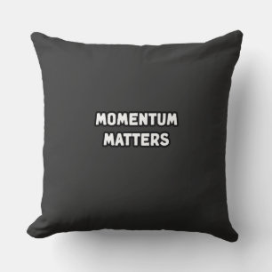 Momentum Matters Vooruitgang Actie Vooruit Kussen