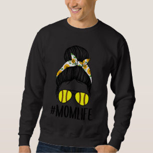 Momlife Messy Bun Sunflower Softball Mothers Trui