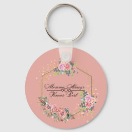 Momma kent altijd het beste sleutelhanger