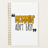 Mommin'Ain't Easy (Devant)