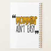 Mommin'Ain't Easy (Dos)