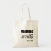 Momming Funny Slogan Momlife Moederdag Tote Bag (Voorkant)