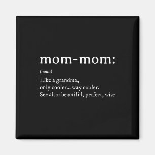 Mommom Cadeaudefinitie Oma Mama-Mama Moederdag Magneet