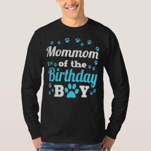 Mommom van de Birthday Boy Dog Paw Bday Party Cele T-shirt