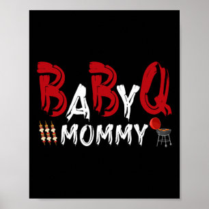 Mommy Byby BBQ Poster