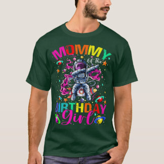 Mommy Of The Birthday Girl Astronaut Boy Space The T-shirt