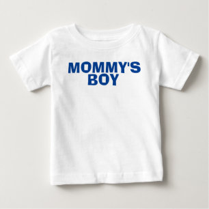 MOMMY'S BOY T-shirts